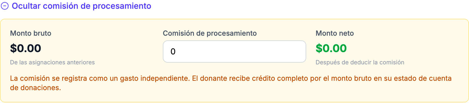 La sección 'Agregar comisión de procesamiento' expandida en el formulario Registrar donación (Donaciones > Agregar donación), mostrando Monto bruto, Comisión de procesamiento y Monto neto. Abierto haciendo clic en el botón desplegable 'Agregar comisión de procesamiento' en la página de creación de donaciones.