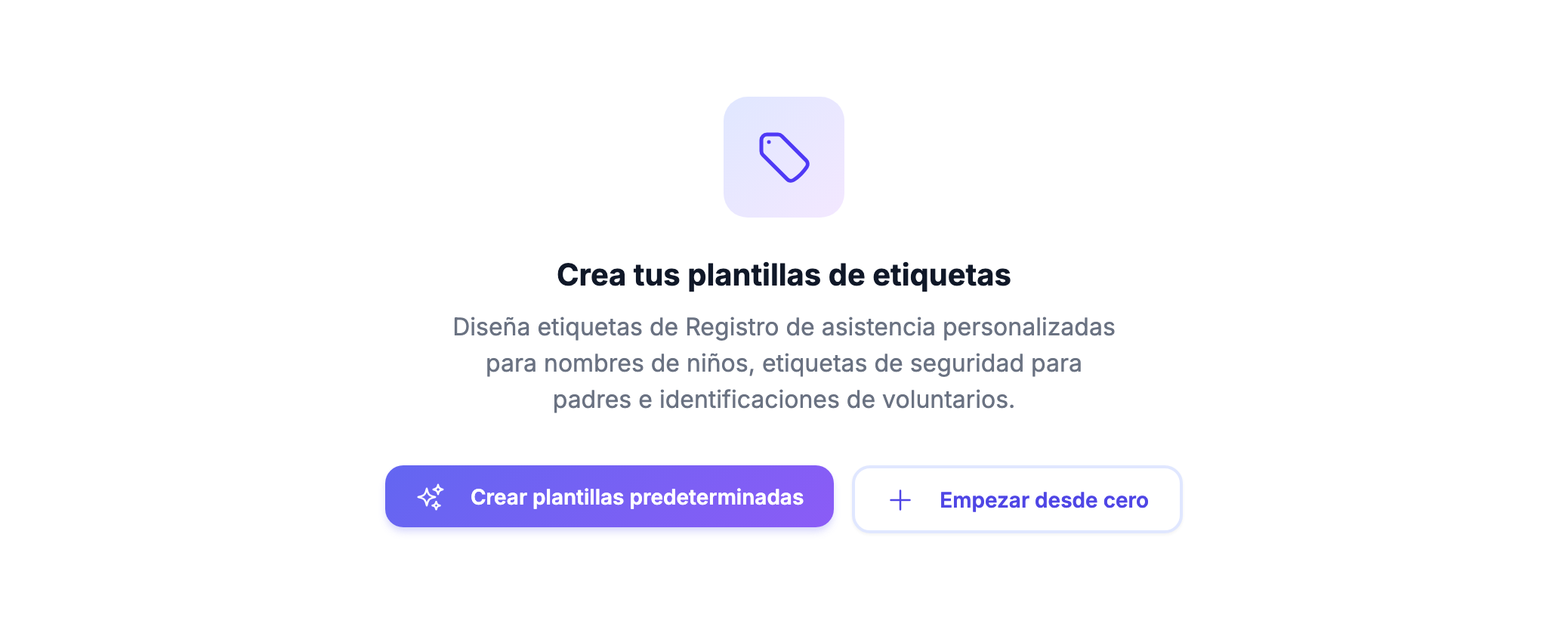 La pestaña Diseñador de etiquetas que muestra plantillas guardadas agrupadas por Niño, Padre/Seguridad y Voluntario, cada una con un menú de fila.
